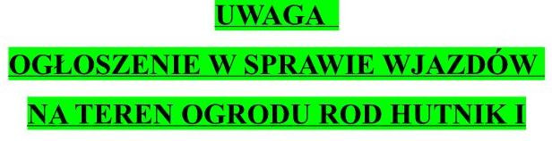 Wjazd na teren Ogrodu